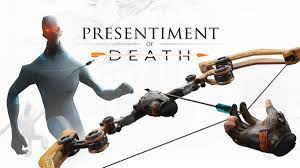 Presentiment of Death VR